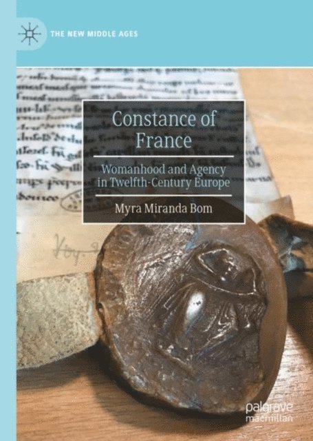 Myra Miranda Bom - Constance of France, E-bok