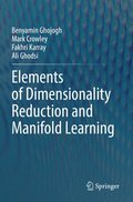 Elements of Dimensionality Reduction and Manifold Learning