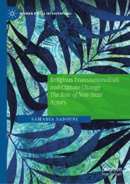 Samadia Sadouni - Religious Transnationalism and Climate Change, E-bok