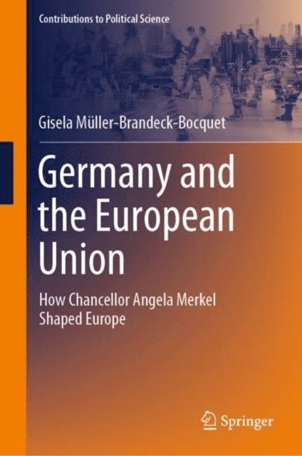 Gisela Muller-Brandeck-Bocquet - Germany and the European Union, E-bok