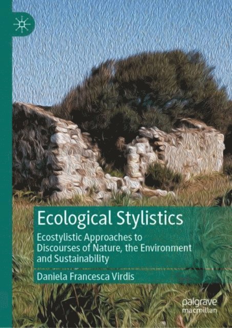 Daniela Francesca Virdis - Ecological Stylistics, E-bok