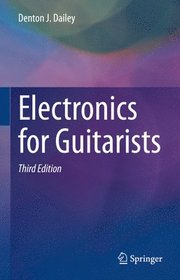 Electronics for Guitarists