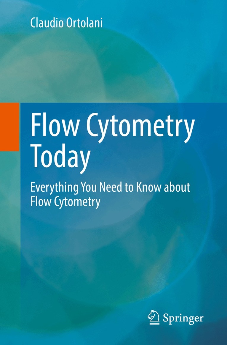 Claudio Ortolani - Flow Cytometry Today, Häftad