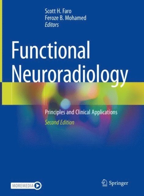 Feroze B. Mohamed, Scott H. Faro - Functional Neuroradiology, E-bok