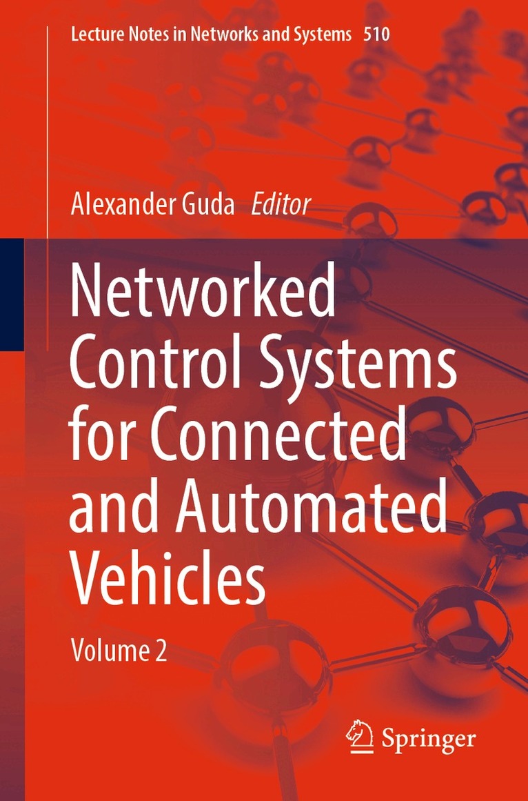Alexander Guda - Networked Control Systems for Connected and Automated Vehicles, Övrigt. Tillgänglighet: Lägg i varukorg