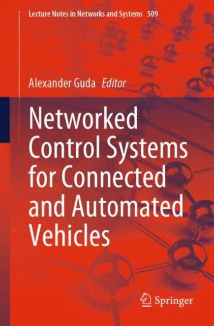 Alexander Guda - Networked Control Systems for Connected and Automated Vehicles, E-bok. Tillgänglighet: Lägg i varukorg