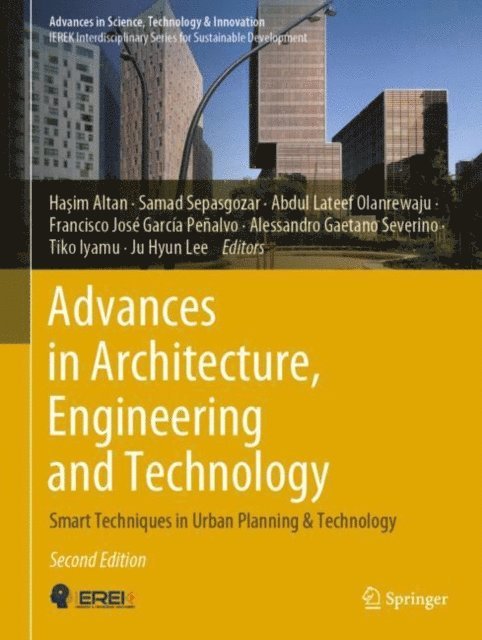 Ju Hyun Lee, Tiko Iyamu, Alessandro Gaetano Severino, Francisco Jose Garcia Penalvo, Abdullateef Olanrewaju, Samad Sepasgozar, Hasim Altan - Advances in Architecture, Engineering and Technology, E-bok