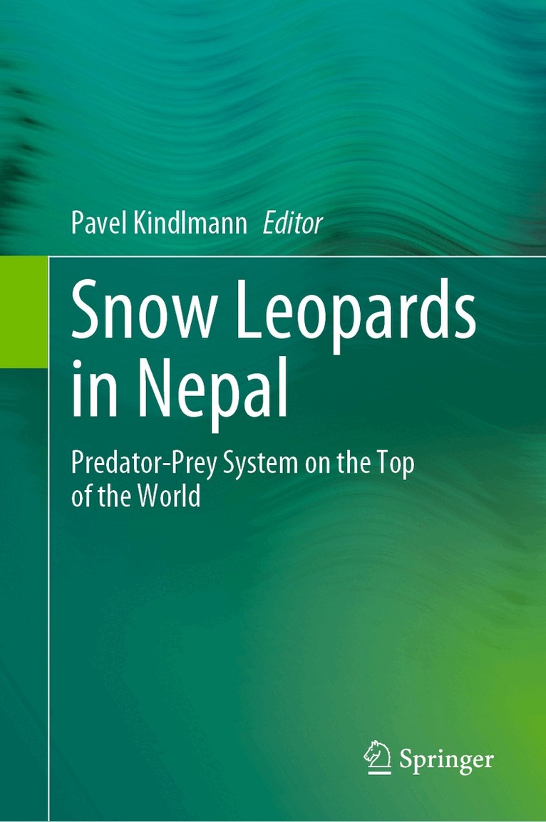 Pavel Kindlmann - Snow Leopards in Nepal, Inbunden. Tillgänglighet: Lägg i varukorg