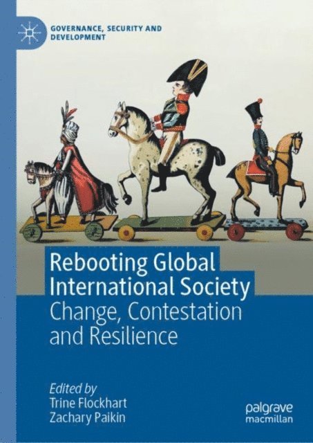 Zachary Paikin, Trine Flockhart - Rebooting Global International Society, E-bok
