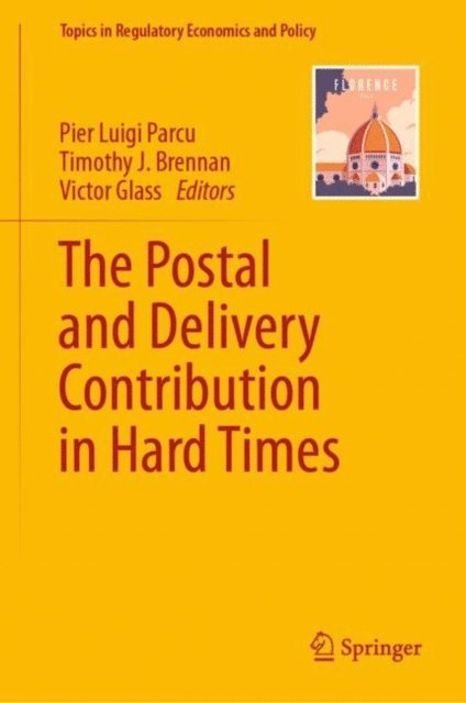 Victor Glass, Timothy J. Brennan, Pier Luigi Parcu - Postal and Delivery Contribution in Hard Times, E-bok