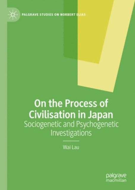 Wai Lau - On the Process of Civilisation in Japan, E-bok