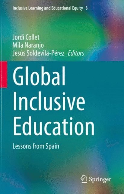 Jesus Soldevila-Perez, Mila Naranjo, Jordi Collet - Global Inclusive Education, E-bok
