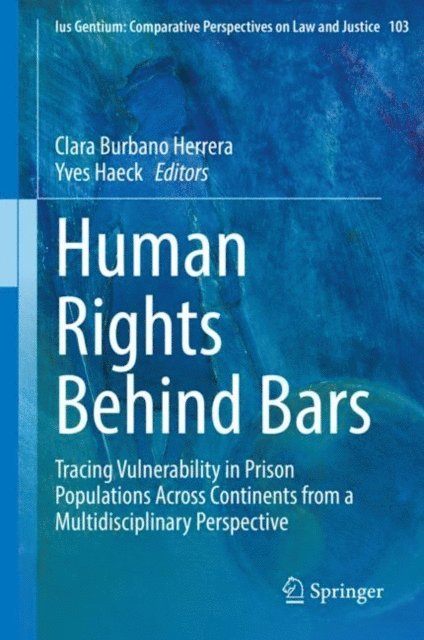 Yves Haeck, Clara Burbano Herrera - Human Rights Behind Bars, E-bok