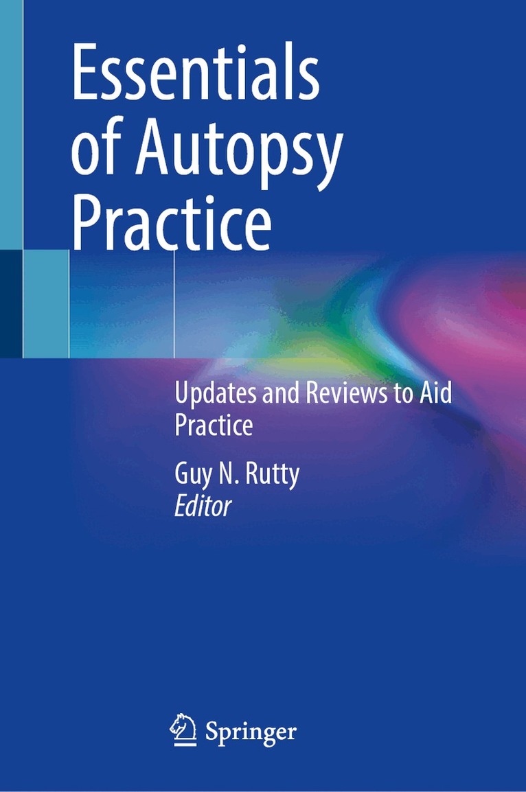 Guy N. Rutty - Essentials of Autopsy Practice, Inbunden. Tillgänglighet: Lägg i varukorg