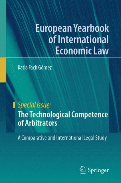 Katia Fach Gomez - Technological Competence of Arbitrators, E-bok