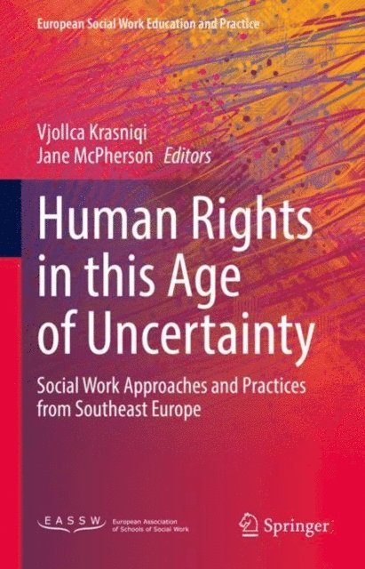 Jane McPherson, Vjollca Krasniqi - Human Rights in this Age of Uncertainty, E-bok