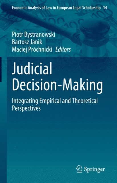 Maciej Prochnicki, Bartosz Janik, Piotr Bystranowski - Judicial Decision-Making, E-bok