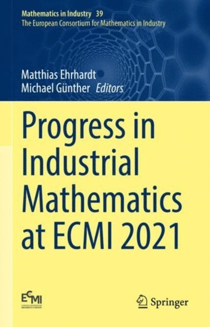 Michael Gunther, Matthias Ehrhardt - Progress in Industrial Mathematics at ECMI 2021, E-bok