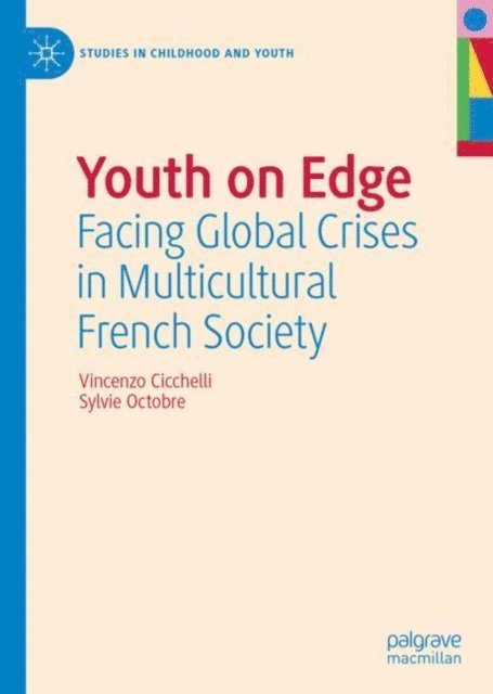 Sylvie Octobre, Vincenzo Cicchelli - Youth on Edge, E-bok