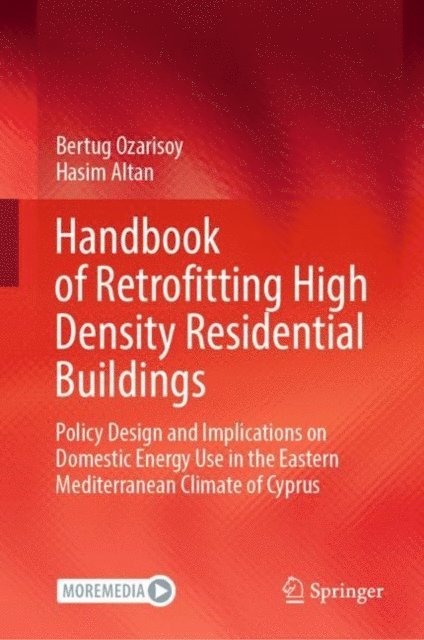 Hasim Altan, Bertug Ozarisoy - Handbook of Retrofitting High Density Residential Buildings, E-bok