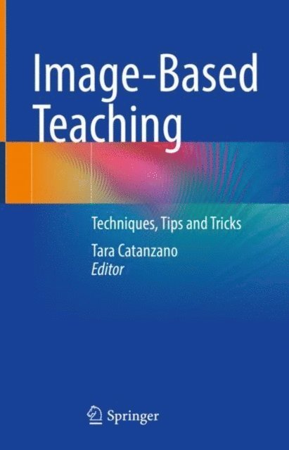 Tara Catanzano - Image-Based Teaching, E-bok