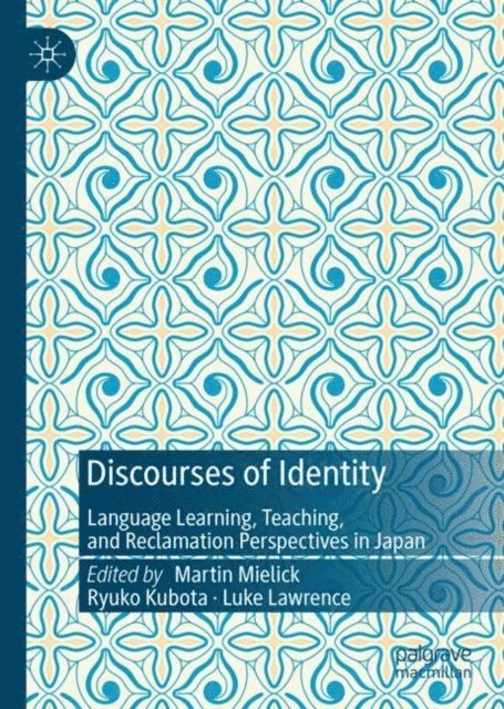 Luke Lawrence, Ryuko Kubota, Martin Mielick - Discourses of Identity, E-bok