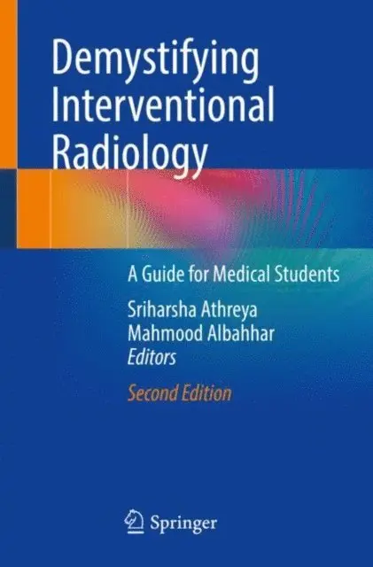 Mahmood Albahhar, Sriharsha Athreya - Demystifying Interventional Radiology, E-bok. Tillgänglighet: Lägg i varukorg