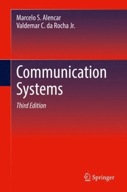 Valdemar C. da Rocha Jr., Marcelo S. Alencar - Communication Systems, E-bok