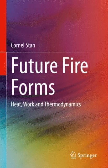 Cornel Stan - Future Fire Forms, E-bok