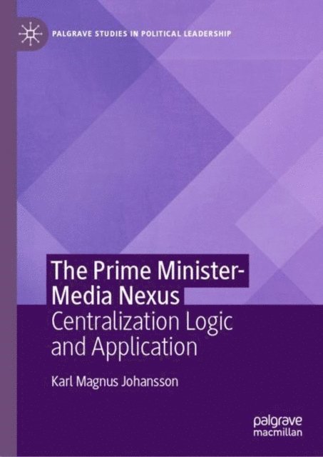 Karl Magnus Johansson - Prime Minister-Media Nexus, E-bok