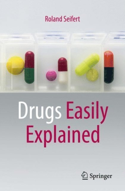 Roland Seifert - Drugs Easily Explained, E-bok