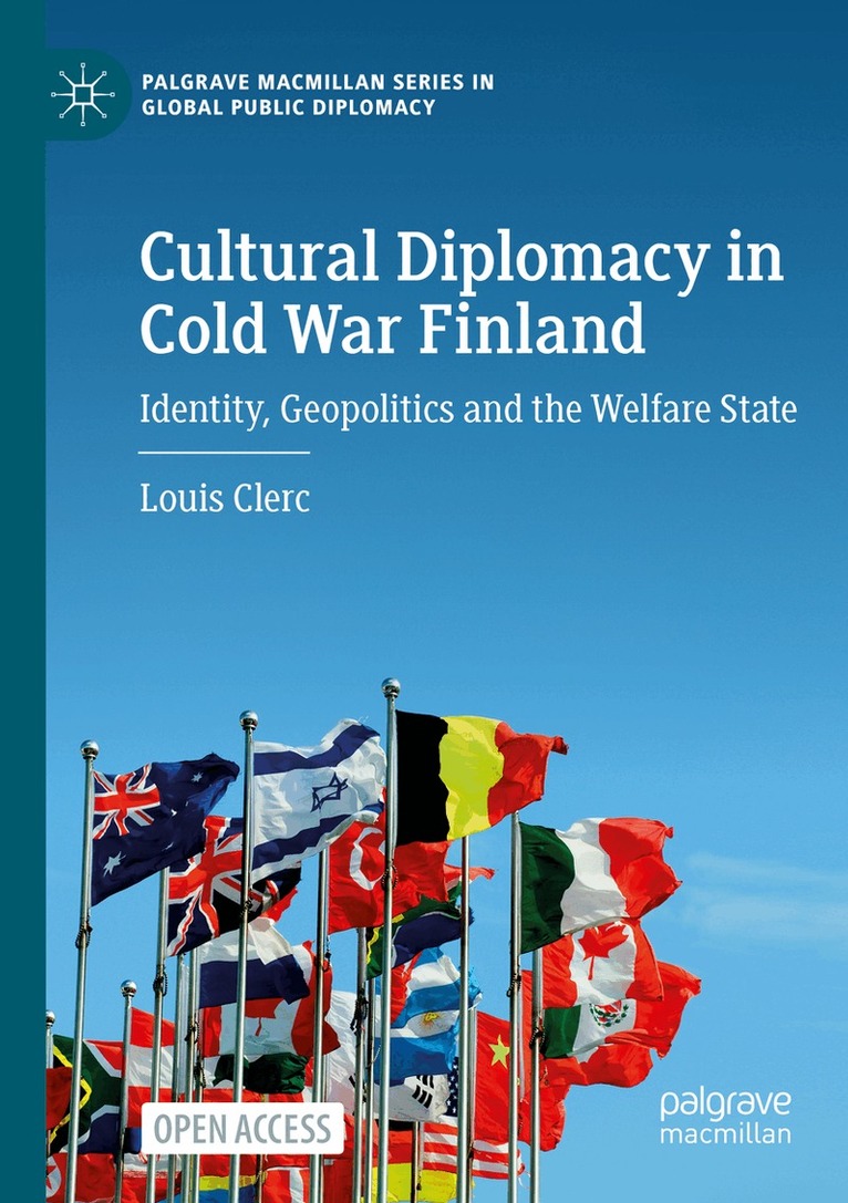 Louis Clerc - Cultural Diplomacy in Cold War Finland, Häftad. Tillgänglighet: Lägg i varukorg