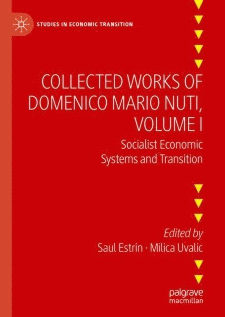 Milica Uvalic, Saul Estrin - Collected Works of Domenico Mario Nuti, Volume I, E-bok