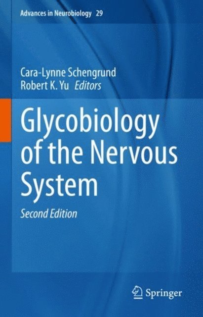 Robert K. Yu, Cara-Lynne Schengrund - Glycobiology of the Nervous System, E-bok. Tillgänglighet: Lägg i varukorg