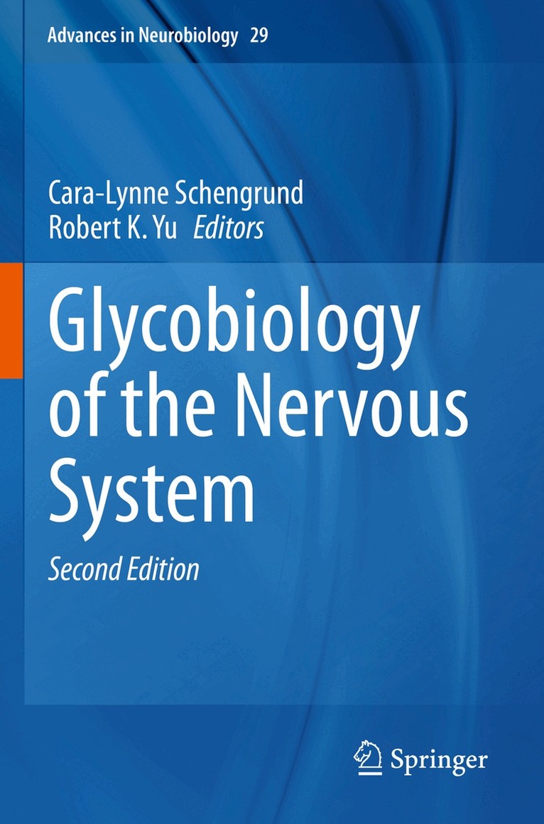 Cara-Lynne Schengrund, Robert K. Yu - Glycobiology of the Nervous System, Häftad. Tillgänglighet: Lägg i varukorg