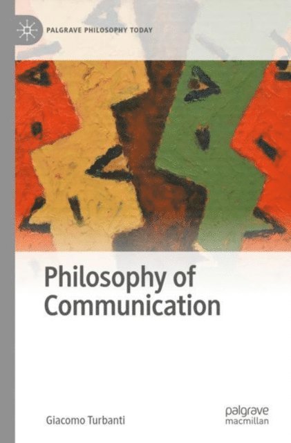 Giacomo Turbanti - Philosophy of Communication, E-bok