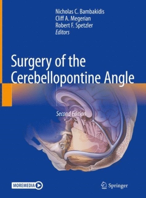 Robert F. Spetzler, Cliff A. Megerian, Nicholas C. Bambakidis - Surgery of the Cerebellopontine Angle, E-bok