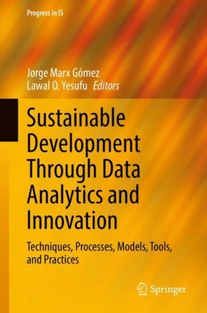 Lawal O. Yesufu, Jorge Marx Gomez - Sustainable Development Through Data Analytics and Innovation, E-bok
