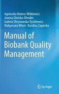 Manual of Biobank Quality Management