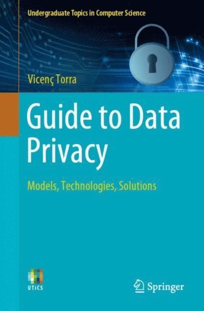 Vicenc Torra - Guide to Data Privacy, E-bok