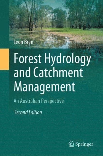 Leon Bren - Forest Hydrology and Catchment Management, E-bok