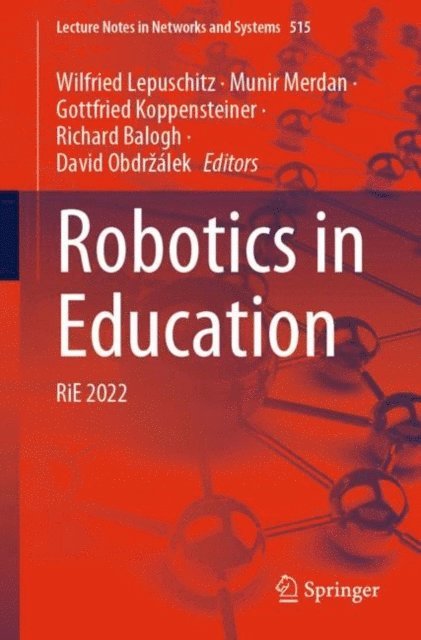 David Obdrzalek, Richard Balogh, Gottfried Koppensteiner, Munir Merdan, Wilfried Lepuschitz - Robotics in Education, E-bok