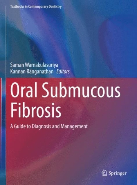 Kannan Ranganathan, Saman Warnakulasuriya - Oral Submucous Fibrosis, E-bok