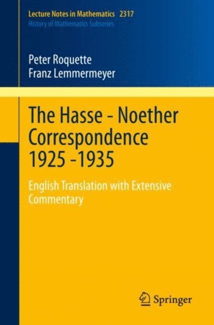 Franz Lemmermeyer, Peter Roquette - Hasse - Noether Correspondence 1925 -1935, E-bok
