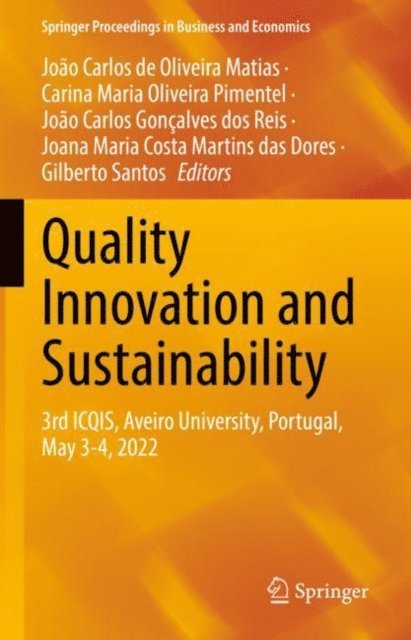 Gilberto Santos, Joana Maria Costa Martins das Dores, Joao Carlos Goncalves dos Reis, Carina Maria Oliveira Pimentel, Joao Carlos de Oliveira Matias - Quality Innovation and Sustainability, E-bok