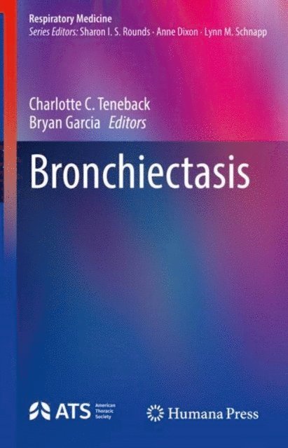 Bryan Garcia, Charlotte C. Teneback - Bronchiectasis, E-bok. Tillgänglighet: Lägg i varukorg