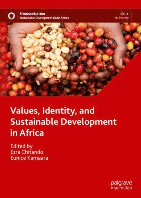 Eunice Kamaara, Ezra Chitando - Values, Identity, and Sustainable Development in Africa, E-bok