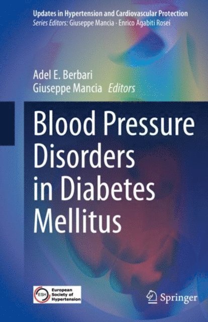Giuseppe Mancia, Adel E. Berbari - Blood Pressure Disorders in Diabetes Mellitus, E-bok