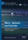 Marx, Spinoza and Darwin