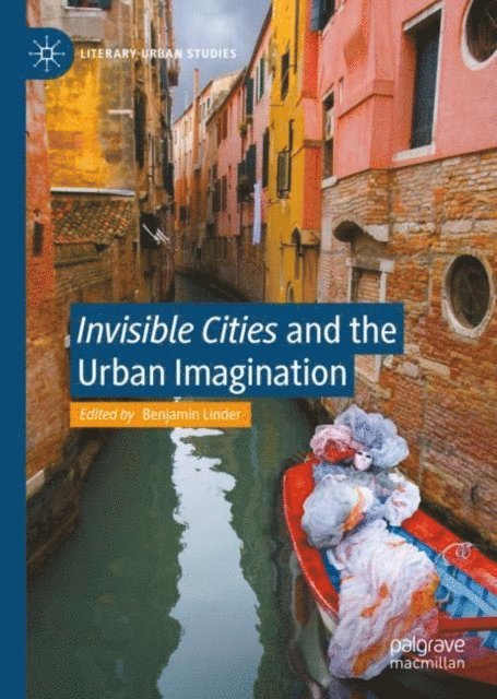 Benjamin Linder - &quote;Invisible Cities&quote; and the Urban Imagination, E-bok